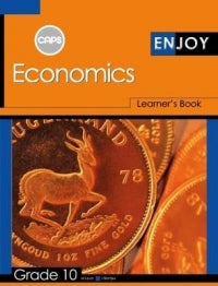 ECONOMICS GRADE 10 ENJOY LEARNER BOOK