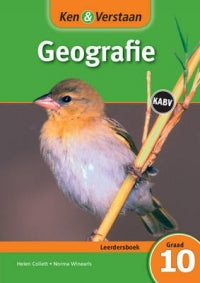 GEOGRAFIE GRADE 10 KEN & VERSTAAN LEARNER BOOK