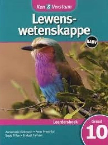 LEWENSWETENSKAPPE GRADE 10 KEN & VERSTAAN LEARNER BOOK