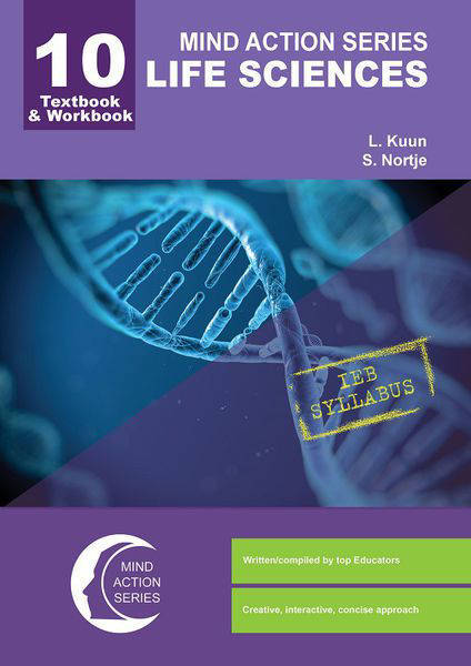 LIFE SCIENCES GRADE 10 MIND ACTION SERIES LEARNER BOOK IEB CURRICULUM