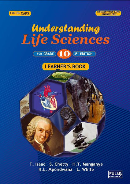 LIFE SCIENCES GRADE 10 UNDERSTANDING LEARNER BOOK