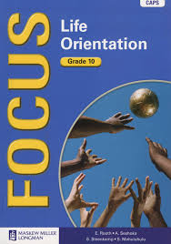 LIFE ORIENTATION GRADE 10 FOCUS LEARNER BOOK
