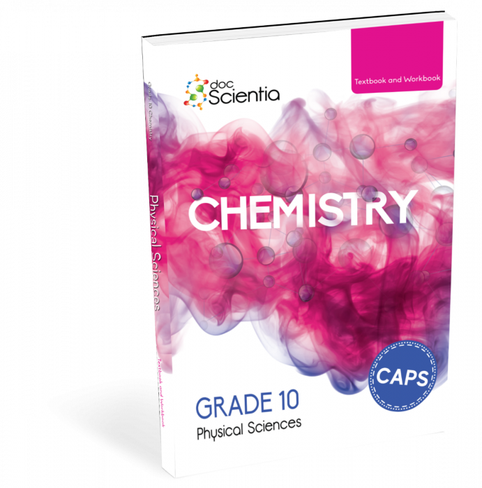 PHYSICAL SCIENCES GRADE 10 CHEMISTRY DOC SCIENTIA TEXTBOOK & WORKBOOK