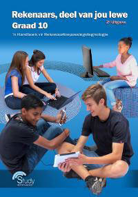REKENAARTOEPASSING TEGNOLOGIE GRADE 10 DEEL VAN JOU LEWE 2ND EDITION LEARNER BOOK