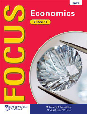 ECONOMICS GRADE 11 FOCUS LEARNER BOOK