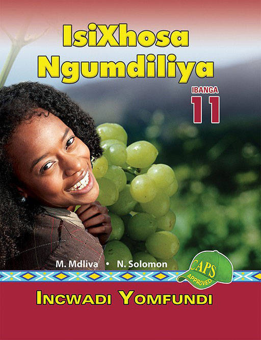 ISIXHOSA HOME LANGUAGE GRADE 11 LEARNER BOOK