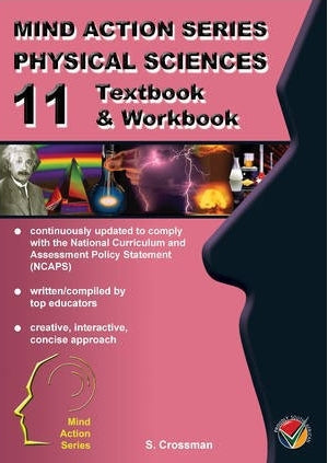 PHYSICAL SCIENCES GRADE 11 MIND ACTION SERIES TEXTBOOK & WORKBOOK