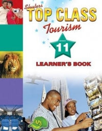 TOURISM GRADE 11 TOP CLASS LEARNER BOOK