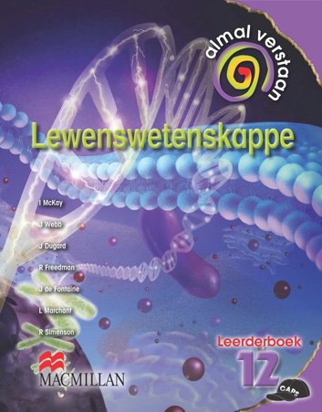 LEWENSWETENSKAPPE GRADE 12 ALMAL VERSTAAN LEARNER BOOK