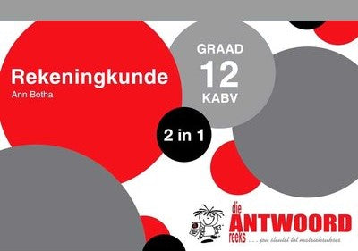 REKENINGKUNDE GRADE 12 ANSWER SERIES LEARNER BOOK
