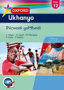 UKHANYO GRADE 12 ISIXHOSA OXFORD SUCCESSFUL LEARNER BOOK