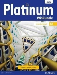 WISKUNDE GRADE 12 PLATINUM LEARNER BOOK