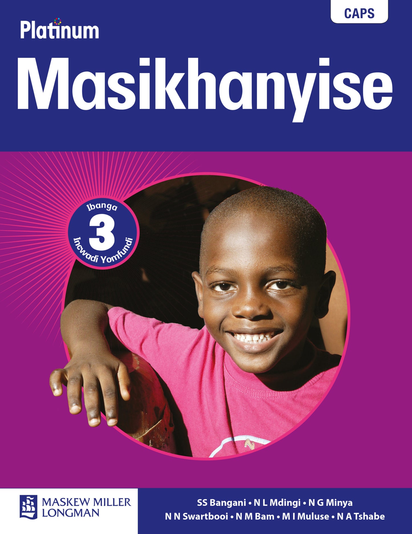 MASIKHANYISE GRADE 3 ISIXHOSA PLATINUM LEARNER BOOK