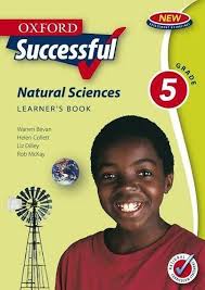 NATURAL SCIENCES GRADE 5 OXFORD SUCCESSFUL LEARNER BOOK
