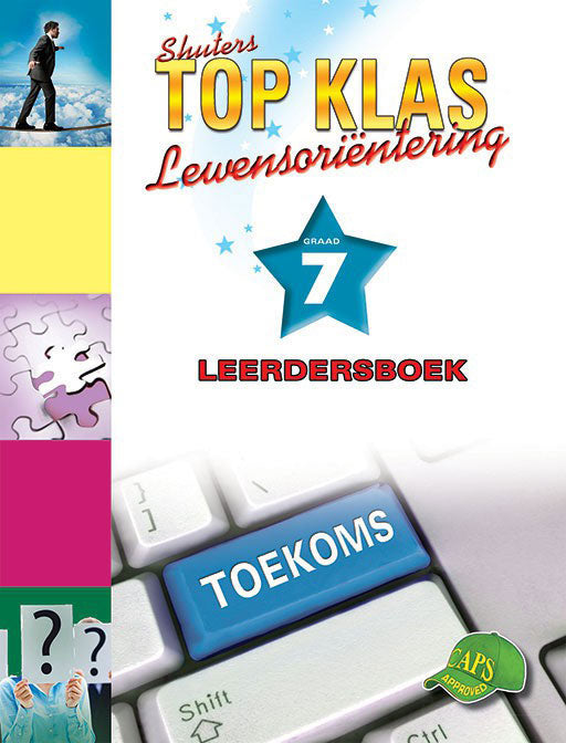 LEWENSORIENTERING GRADE 7 TOP KLAS LEARNER BOOK
