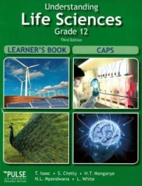 LIFE SCIENCES GRADE 12 UNDERSTANDING LEARNER BOOK