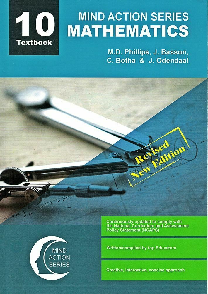 MATHEMATICS GRADE 10 (2016 EDITION) MIND ACTION SERIES REVISED NEW EDITION