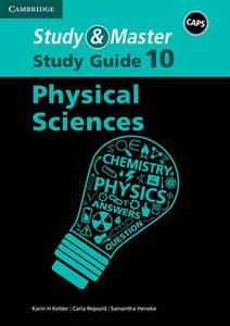 PHYSICAL SCIENCES GRADE 10 STUDY & MASTER STUDY GUIDE