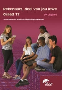 REKENAARTOEPASSINGTEGNOLOGIE GRADE 12 2ND EDITION DEEL VAN JOU LEWE