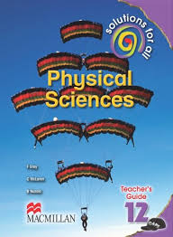 PHYSICAL SCIENCES GRADE 12 TEACHERS GUIDE SOLUTIONS FOR ALL