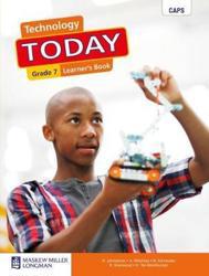 TECHNOLOGY GRADE 7 TODAY LEARNER BOOK