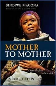 MOTHER TO MOTHER - SINDIWE MAGONA (SCHOOL EDITION)