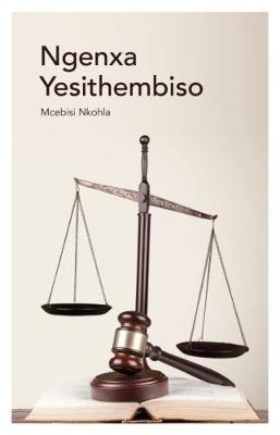 NGENXA YESITHEMBISO - MCEBISI NKOHLA