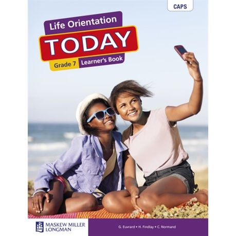 LIFE ORIENTATION GRADE 7 TODAY LEARNERS BOOK