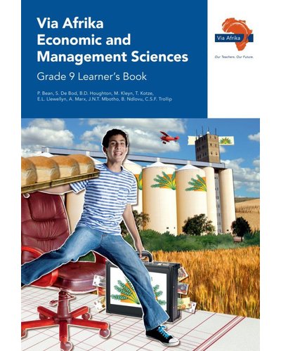 ECONOMIC AND MANAGEMENT SCIENCES GRADE 9 VIA AFRIKA