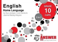 ENGLISH HOME LANGUAGE GRADE 10 3-IN-1 ANSWER SERIES LEARNER BOOK