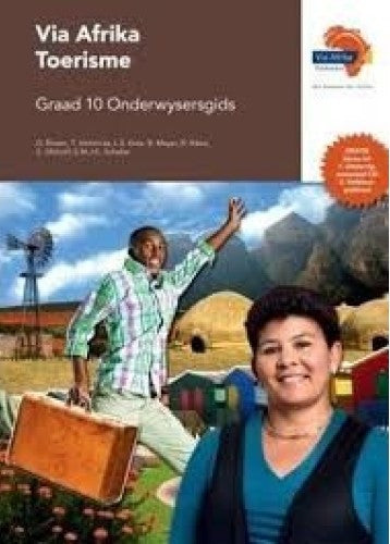 TOERISME GRADE 10 VIA AFRIKA TEACHERS GUIDE