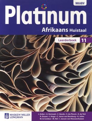 AFRIKAANS HOME LANGUAGE GRADE 11 PLATINUM LEARNER BOOK