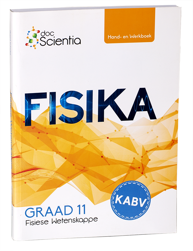 FISIESE WETENSKAPPE GRADE 11 FISIKA DOC SCIENTIA TEXTBOOK & WORKBOOK