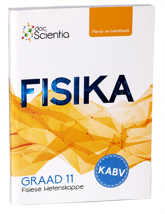 FISIESE WETENSKAPPE GRADE 11 FISIKA DOC SCIENTIA TEXTBOOK & WORKBOOK