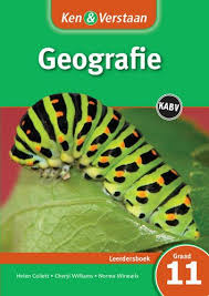 GEOGRAFIE GRADE 11 KEN & VERSTAAN LEARNER BOOK