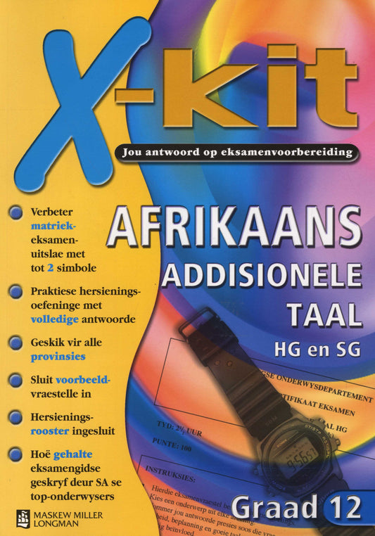 AFRIKAANS FIRST ADDITIONAL LANGUAGE GRADE 12 X-KIT EXAM PREP OLD VERSION STUDY GUIDE