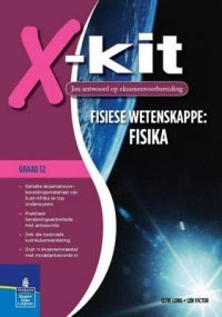 FISIESE WETENSKAPPE GRADE 12 FISIKA FET X-KIT EXAM PREP STUDY GUIDE