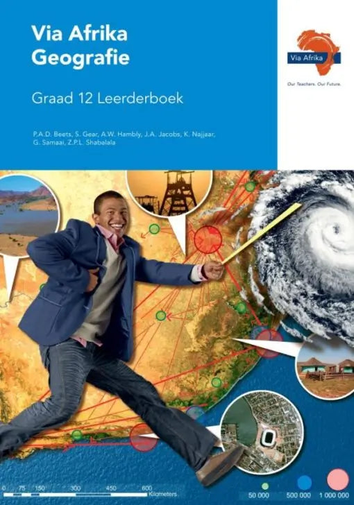 GEOGRAFIE GRADE 12 VIA AFRIKA LEARNER BOOK