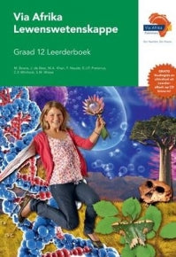 LEWENSWETENSKAPPE GRADE 12 VIA AFRIKA LEARNER BOOK