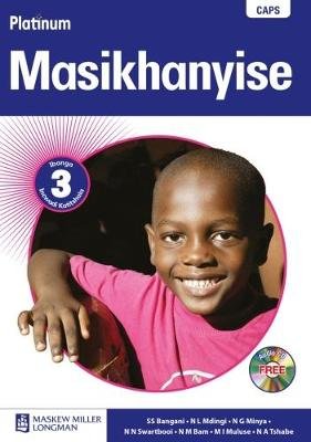 MASIKHANYISE GRADE 3 ISIXHOSA PLATINUM TEACHERS GUIDE