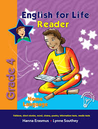 ENGLISH HOME LANGUAGE GRADE 4 FOR LIFE READER