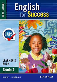 ENGLISH HOME LANGUAGE GRADE 4 FOR SUCCESS LEARNER BOOK