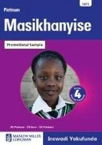 MASIKHANYISE GRADE 4 ISIXHOSA PLATINUM READER