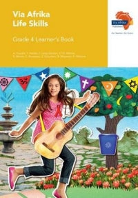 LIFE SKILLS GRADE 4 VIA AFRIKA LEARNER BOOK