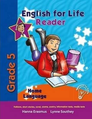 ENGLISH HOME LANGUAGE GRADE 5 FOR LIFE READER