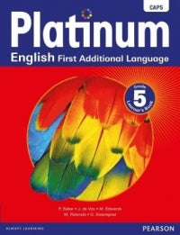 ENGLISH FIRST ADDITIONAL LANGUAGE GRADE 5 PLATINUM LEARNER BOOK