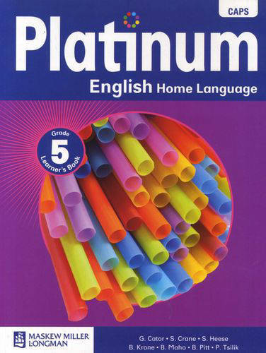 ENGLISH HOME LANGUAGE GRADE 5 PLATINUM LEARNER BOOK