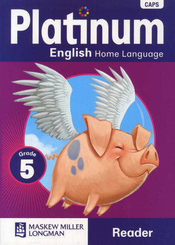 ENGLISH HOME LANGUAGE GRADE 5 PLATINUM READER