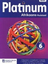 AFRIKAANS HOME LANGUAGE GRADE 6 PLATINUM LEARNER BOOK