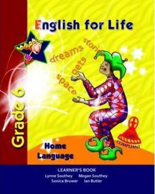 ENGLISH HOME LANGUAGE GRADE 6 FOR LIFE LEARNER BOOK